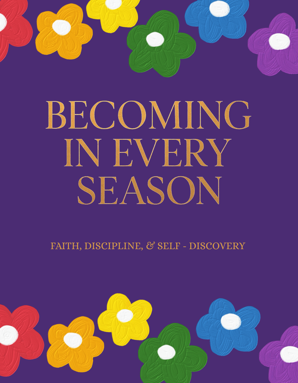 BECOMING IN EVERY SEASON